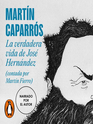 cover image of La verdadera vida de José Hernández
